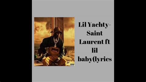 saint laurent ysl lil yachty remix|saintlaurentysl lyrics.